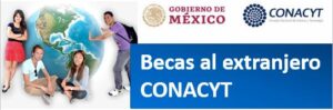 becas al extranjeto conacyt